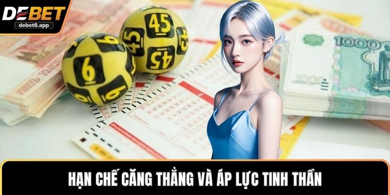 Hạn chế căng thẳng và áp lực tinh thần