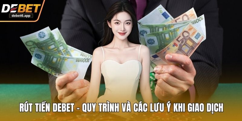 Rút Tiền DEBET
