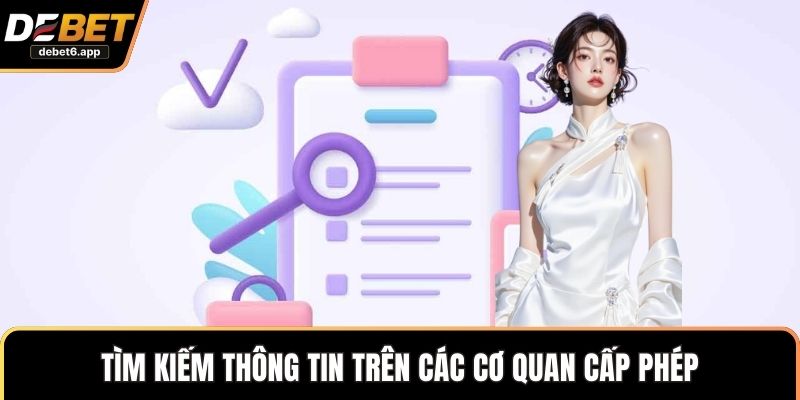 Tìm kiếm thông tin trên các cơ quan cấp phép