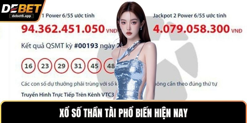 Xổ số Thần Tài phổ biến hiện nay